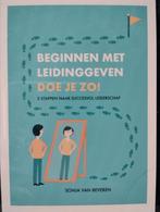 Sonja van Beveren - Beginnen met leidinggeven doe je zo!, Ophalen of Verzenden, Zo goed als nieuw, Sonja van Beveren