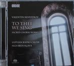 Valentin Silvestrov - To Thee We Sing SACD, Cd's en Dvd's, Cd's | Klassiek, Ophalen of Verzenden, Modernisme tot heden, Zo goed als nieuw