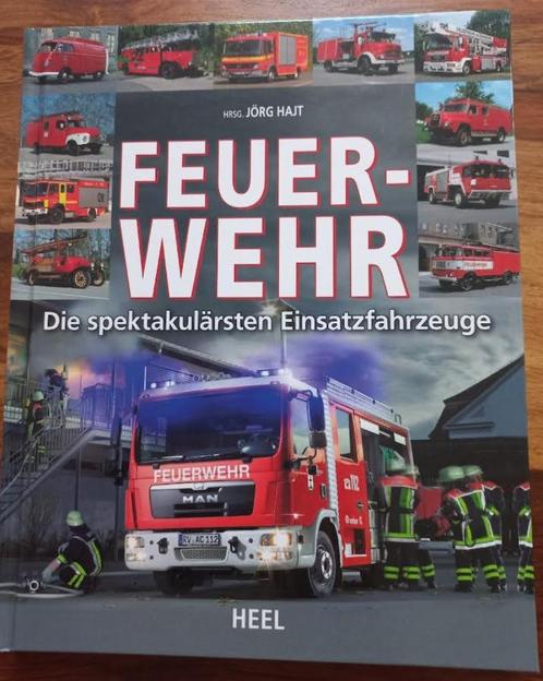 Feuerwehr. Die spektakulärsten Einsatzfahrzeuge.-Jörg Hajt., Boeken, Vervoer en Transport, Nieuw, Vrachtwagen, Ophalen of Verzenden