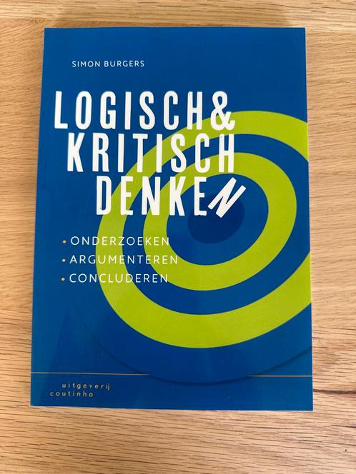 Logisch & Kritisch Denken - Simon Burgers, Boeken, Studieboeken en Cursussen, Nieuw, HBO, Gamma, Ophalen of Verzenden