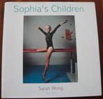 Sophia's Children (Erasmus Medisch centrum) - Sarah Wong, Ophalen of Verzenden, Zo goed als nieuw, Annerieke Goudappel