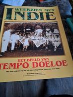Weerzien met Indie: Tempo Doeloe, Ophalen of Verzenden, 20e eeuw of later, Gelezen