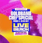 Ticket Live on the Beach vrij 5 sept Goldband Chef Special, Tickets en Kaartjes, Eén persoon