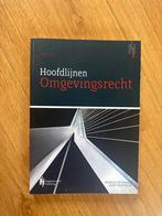 Hoofdlijnen Omgevingsrecht - Derde Druk, Boeken, Ophalen of Verzenden, Gamma, Zo goed als nieuw, HBO