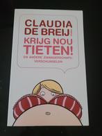 Claudia de Breij - Krijg nou tieten, Ophalen of Verzenden, Zo goed als nieuw, Claudia de Breij