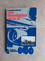 Van tweedekker tot DC-10 (KLM) door B. van der Klaauw, Ophalen of Verzenden, Zo goed als nieuw, Boek of Tijdschrift