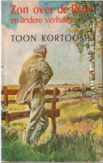 Toon Kortooms - Zon over de Peel., Boeken, Streekboeken en Streekromans, Toon Kortooms, Gelezen, Ophalen of Verzenden, Noord-Brabant