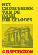 C.H.Spurgeon - Het Chequeboek van de bank des geloofs, Ophalen of Verzenden, Gelezen