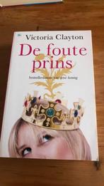 De foute prins - Victoria Clayton, Ophalen of Verzenden, Nieuw