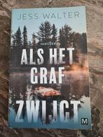 Jess Walter Als het graf zwijgt, Boeken, Thrillers, Ophalen of Verzenden, Zo goed als nieuw