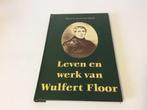 Leven en werk van Wulfert Floor, Ds. J.T. Doornenbal, Christendom | Protestants, Ophalen of Verzenden, Zo goed als nieuw