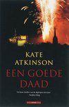Kate Atkinson - Een goede daad, Ophalen of Verzenden, Zo goed als nieuw
