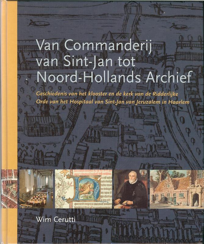 Van Commanderij van Sint-Jan tot Noord-Hollands archief, Ophalen of Verzenden, Zo goed als nieuw