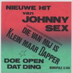 Johnny Sex-  Die van mij is klein maar Dapper