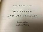 Adolf Galland Die ersten und die letzten, Ophalen of Verzenden, Tweede Wereldoorlog, Gelezen, Luchtmacht