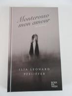Monterosso Mon amour - Ilja Leonard PFeijffer, Boeken, Literatuur, Ophalen of Verzenden, Zo goed als nieuw, Nederland, Ilja Leonard Pfeijffer