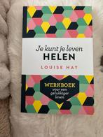 Louise Hay - Je kunt je leven helen, Spiritualiteit algemeen, Overige typen, Ophalen of Verzenden, Zo goed als nieuw