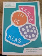 Kairos in de klas - pedagogiek met hart, hoofd...., Ophalen of Verzenden, Alpha, Zo goed als nieuw, HBO
