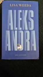 Aleksandra van  Lisa Weeda, Ophalen of Verzenden, Gelezen, Lisa Weeda