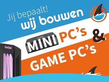 GAME PC of MINI PC? - Goedkoop en naar wens aan te passen! beschikbaar voor biedingen