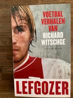 Voetbalverhalen van Richard Witschge - Lefgozer, Ophalen of Verzenden, Gelezen, Sport