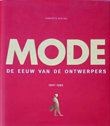 MODE 20e EEUW De eeuw v/d ontwerpers. Nederlands dikke pil