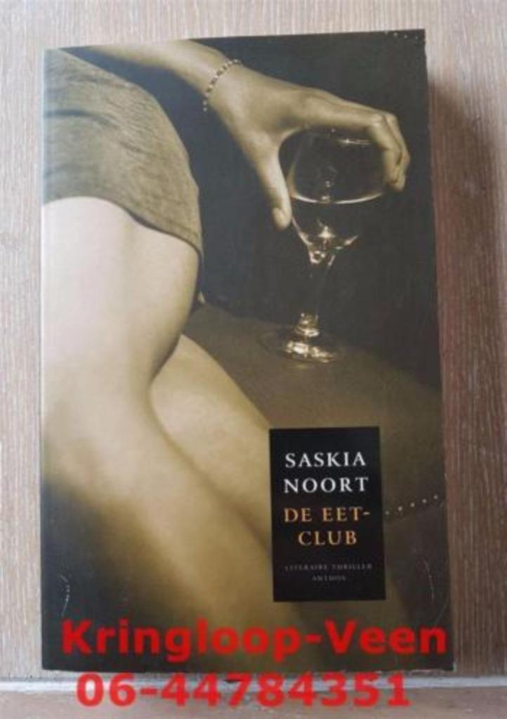 Saskia Noort - De eetclub, Boeken, Overige Boeken, Zo goed als nieuw, Ophalen of Verzenden