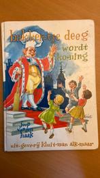 Bak-ker-tje deeg wordt ko-ning - Joop van den Haak, Boeken, Ophalen of Verzenden, Fictie algemeen