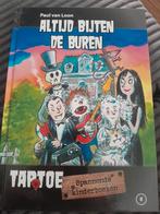 Altijd Buiten de Buren - Paul van Loon (Taptoe), Ophalen of Verzenden, Zo goed als nieuw, Paul van Loon, Fictie algemeen