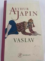 ARTHUR JAPIN VASLAV ROMAN  Auteur: Arthur Japin, Boeken, Ophalen of Verzenden, Zo goed als nieuw, Arthur Japin