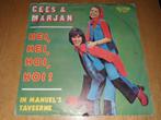 Cees & Marjan - Hei, Hei, Hoi, Hoi! / In Manuel's Taveerne, Cd's en Dvd's, Ophalen of Verzenden, Zo goed als nieuw, Overige formaten