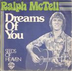 Ralph McTell – Dreams Of You (1975), 7 inch, Single, Ophalen of Verzenden, Zo goed als nieuw