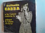 Raffaella carra 7inch a far l,amore comincia tu, Cd's en Dvd's, Vinyl Singles, Ophalen of Verzenden, Zo goed als nieuw, Pop