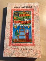 Een Ladder op de Aarde - Helene Nolthenius, Ophalen of Verzenden, Zo goed als nieuw, Nederland