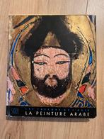 La peinture Arabe - Arabische schilderkunst, Richard Ettinghausen, Ophalen of Verzenden, Zo goed als nieuw, Schilder- en Tekenkunst