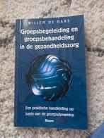 Groepsbegeleiding en groepsbehandeling in de gezondheidszorg, Boeken, Ophalen of Verzenden, Zo goed als nieuw, W. de Haas