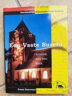 Frans Zuurveen - Een Vaste Burcht- Kroniek van een kerk, Ophalen of Verzenden, Zo goed als nieuw, Frans Zuurveen