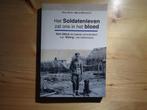 Perry Pierik - Het soldatenleven zat ons in het bloed, Perry Pierik, Zo goed als nieuw, Algemeen, Ophalen