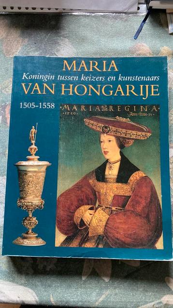 Maria van Hongarije. 1505-58. Groot geïllustreerd boek beschikbaar voor biedingen