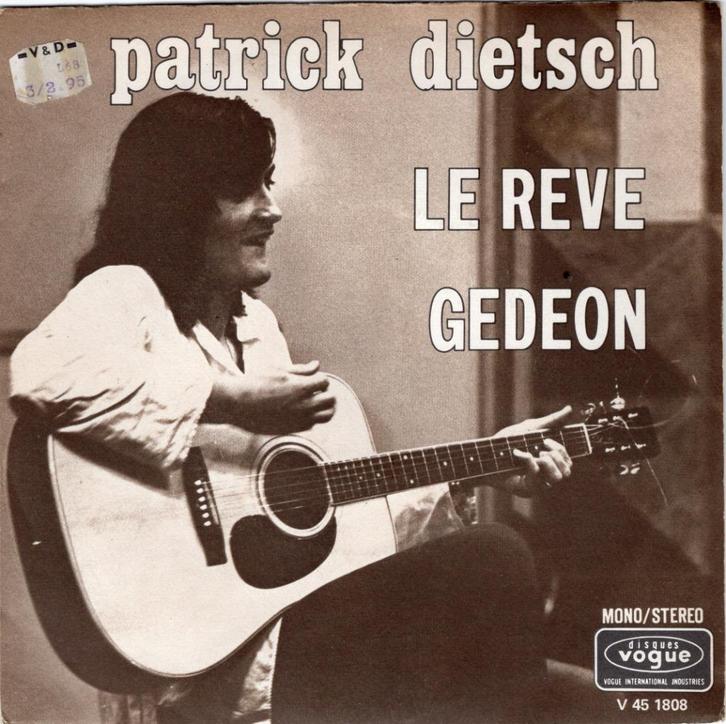 PATRICK DIETSCH  -  Le reve, Cd's en Dvd's, Vinyl Singles, Gebruikt, Single, Pop, 7 inch, Ophalen of Verzenden