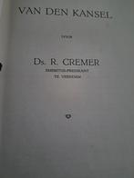 Van Den Kansel - Ds. R. Cremer, Ophalen of Verzenden, Ds. R. Cremer