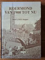 Roermond van 1900 tot nu. 200 aanzichten met beschrijving, Boeken, Geschiedenis | Stad en Regio, 20e eeuw of later, L.M.H. Stapper