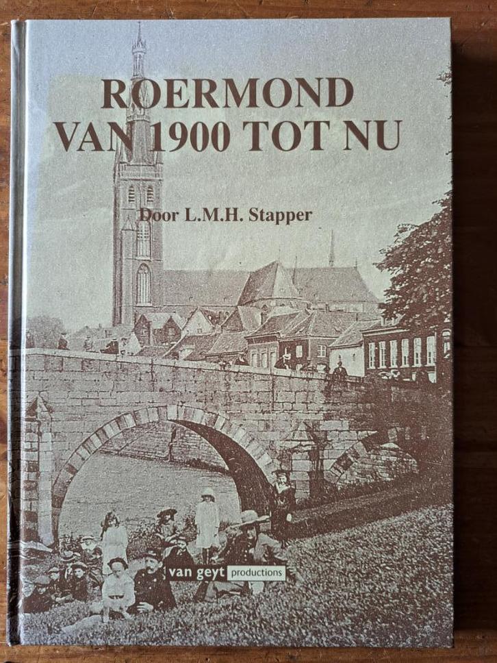 Roermond van 1900 tot nu. 200 aanzichten met beschrijving, Boeken, Geschiedenis | Stad en Regio, Nieuw, 20e eeuw of later, Ophalen of Verzenden