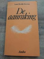 De aanraking - Laura Reedijk-Boersma, Boeken, Godsdienst en Theologie, Ophalen of Verzenden, Gelezen, Laura Reedijk-Boersma