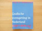Grafische vormgeving in Nederland, een eeuw, Kees Broos, Ophalen of Verzenden, Zo goed als nieuw, Grafische vormgeving