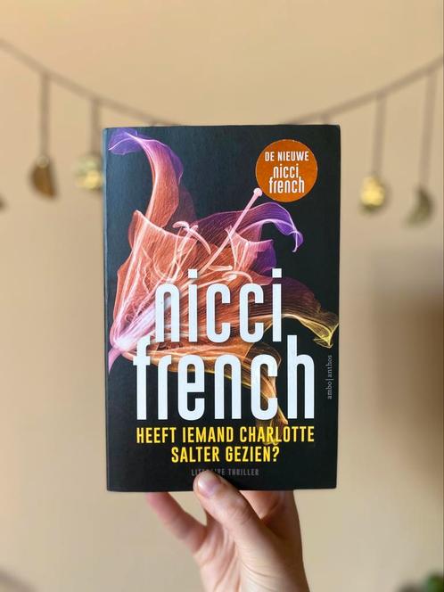 Heeft iemand Charlotte Salter gezien? - Nicci French, Boeken, Thrillers, Zo goed als nieuw, Nederland, Ophalen of Verzenden