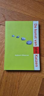 Robert Maurer - De kunst van Kaizen, Boeken, Ophalen of Verzenden, Zo goed als nieuw, Robert Maurer