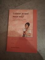 Martine Delfos - Luister je wel naar mij?, Ophalen of Verzenden, Zo goed als nieuw, Martine Delfos