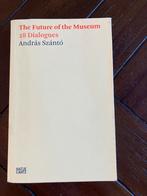 The Future of the Museum - András Szántó, Ophalen of Verzenden, Gelezen, Overige onderwerpen