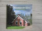 Woudboerderijtjes / Friese Wouden, Ophalen of Verzenden, Zo goed als nieuw